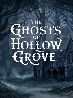 cover image of The Ghosts of Hollow Grove